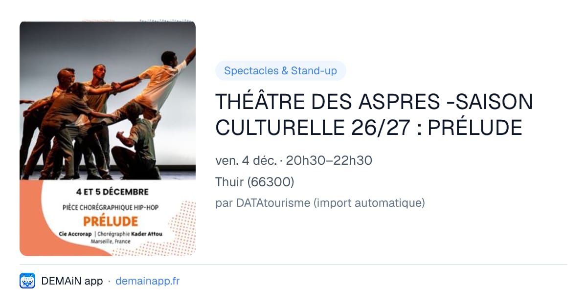 THÉÂTRE DES ASPRES -SAISON CULTURELLE 26/27 : PRÉLUDE — Thuir