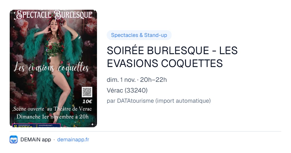 SOIRÉE BURLESQUE - LES EVASIONS COQUETTES — Vérac