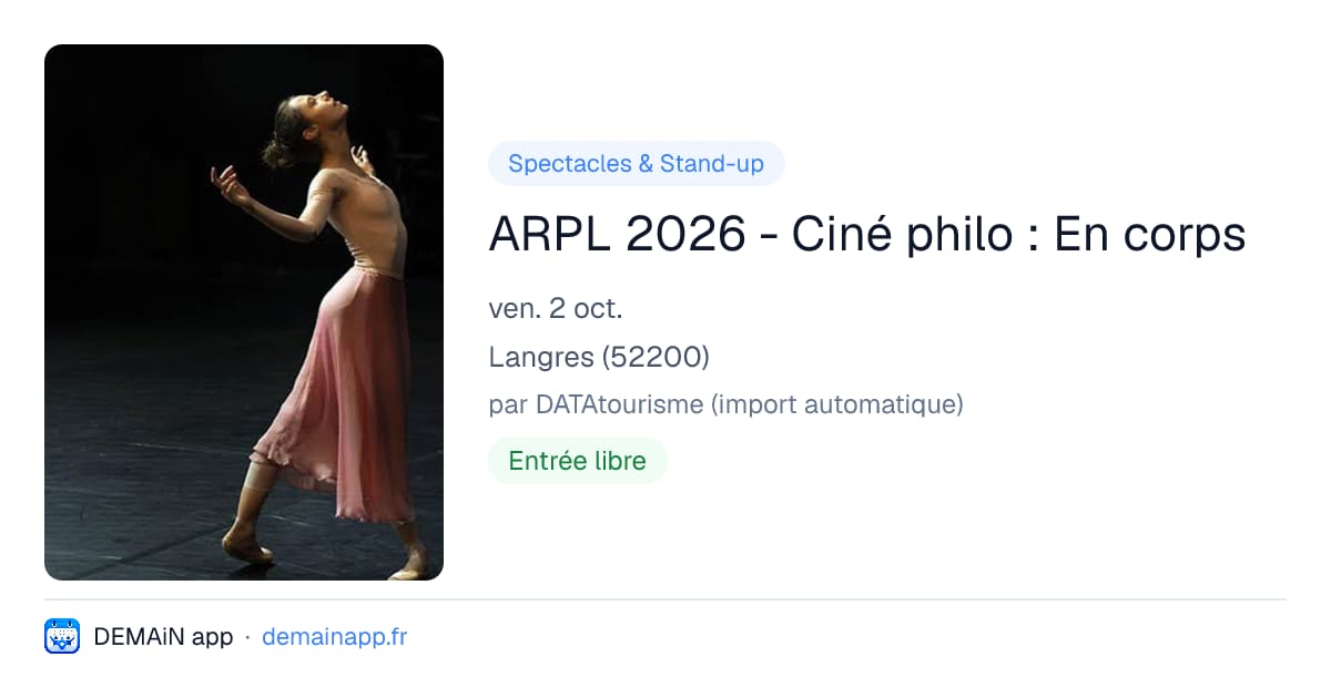 ARPL 2026 - Ciné philo : En corps — Langres