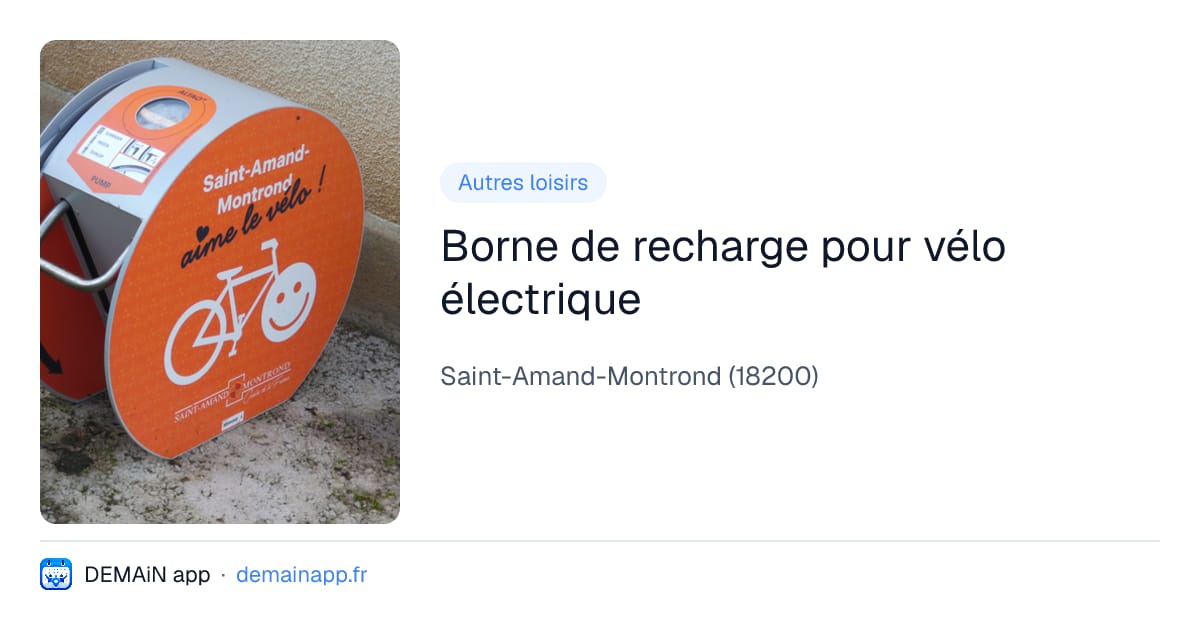 Borne de recharge pour vélo électrique — Saint-Amand-Montrond