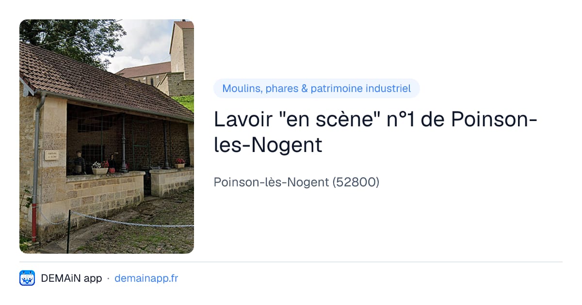 Lavoir "en scène" n°1 de Poinson-les-Nogent — Poinson-lès-Nogent