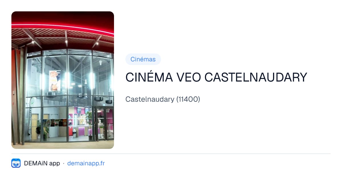 CINÉMA VEO CASTELNAUDARY — Castelnaudary