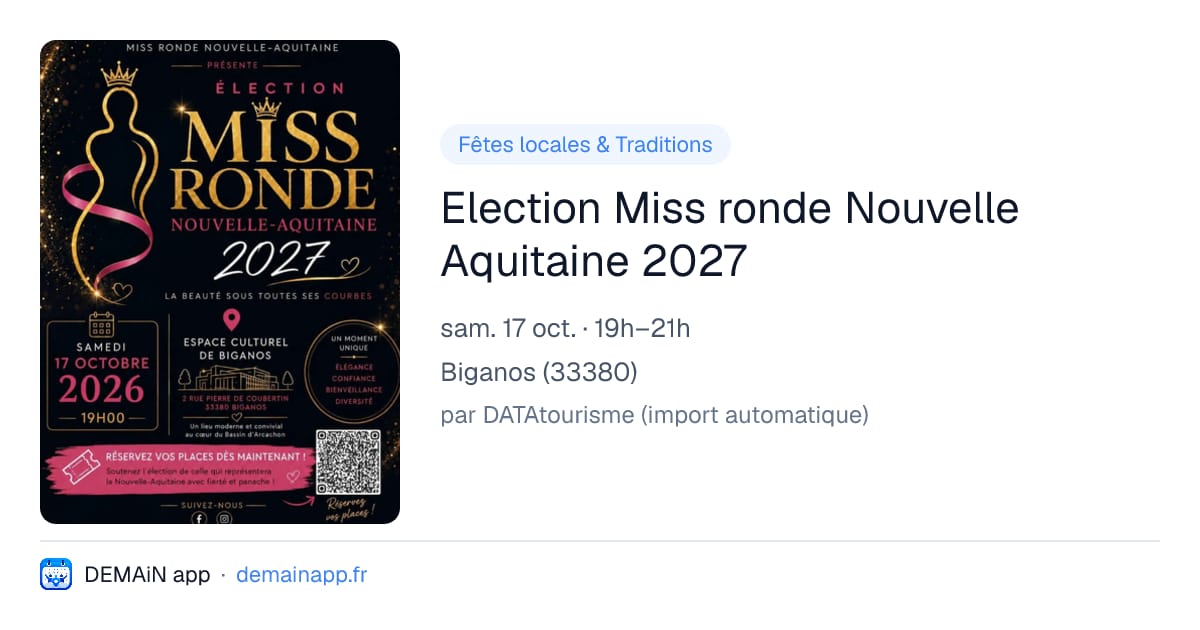 Election Miss ronde Nouvelle Aquitaine 2027 — Biganos