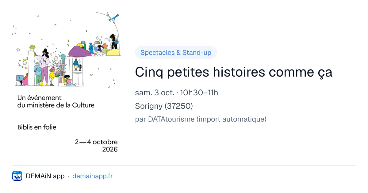 Cinq petites histoires comme ça — Sorigny