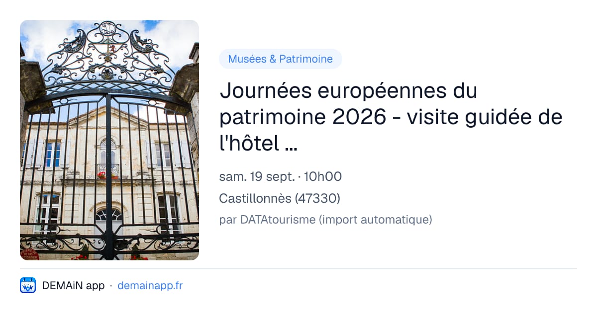 Journées européennes du patrimoine 2026 - visite guidée de l'hôtel particulier Cours de Thomazeau — Castillonnès