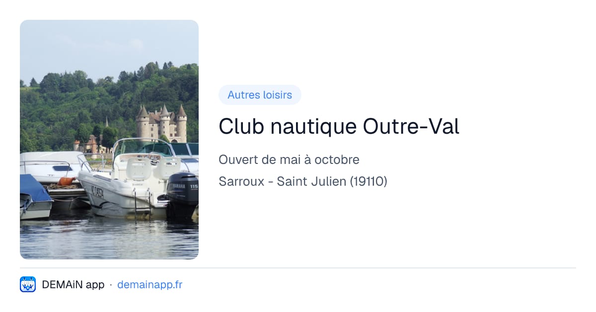 Club nautique Outre-Val — Sarroux - Saint Julien