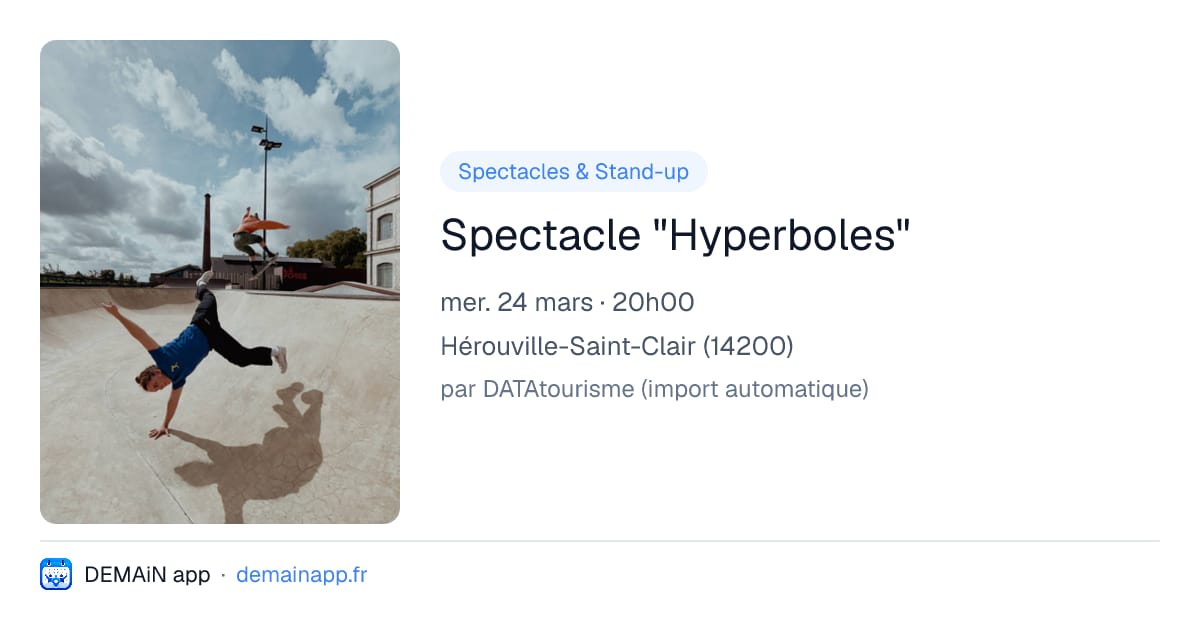 Spectacle "Hyperboles" — Hérouville-Saint-Clair