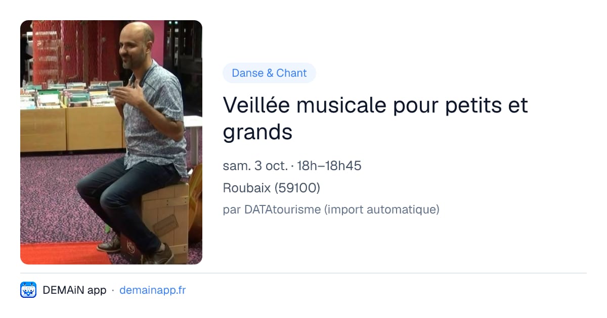 Veillée musicale pour petits et grands — Roubaix