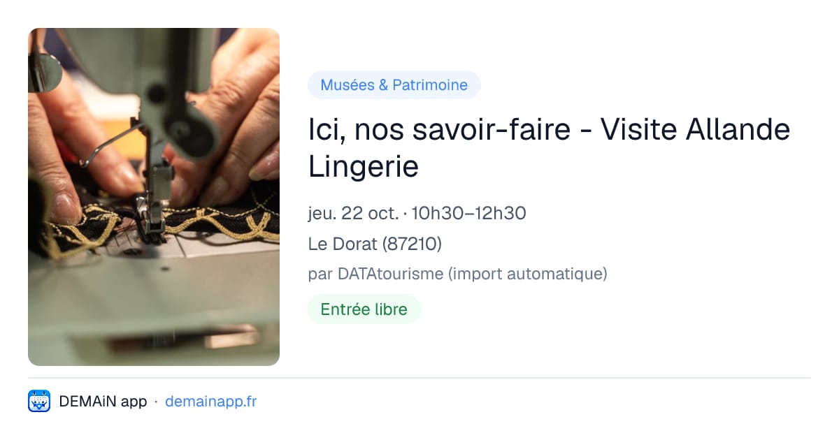 Ici, nos savoir-faire - Visite Allande Lingerie — Le Dorat