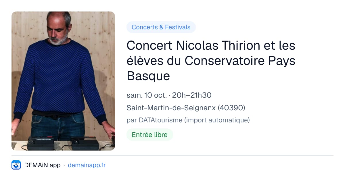 Concert Nicolas Thirion et les élèves du Conservatoire Pays Basque — Saint-Martin-de-Seignanx