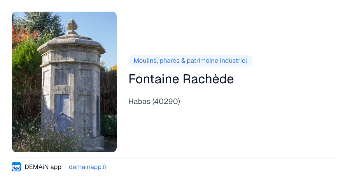 Fontaine Rachède — Habas