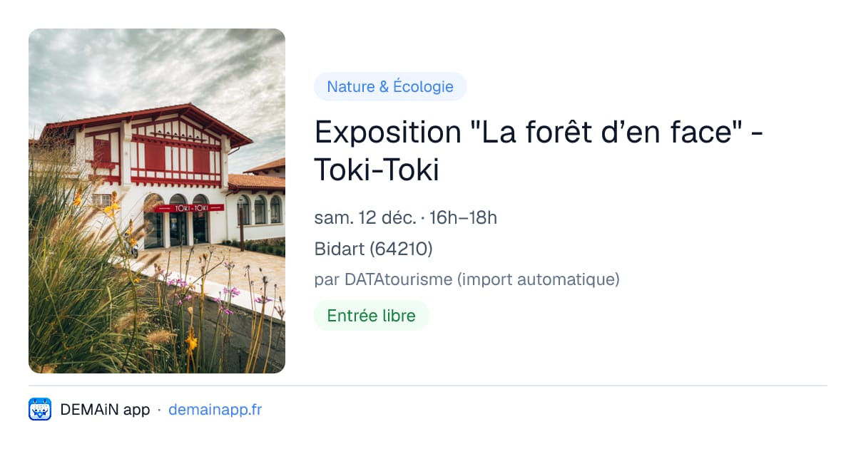 Exposition "La forêt d’en face" - Toki-Toki — Bidart