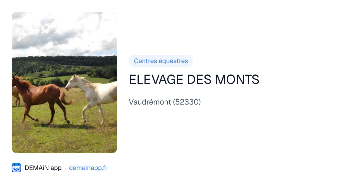 ELEVAGE DES MONTS — Vaudrémont