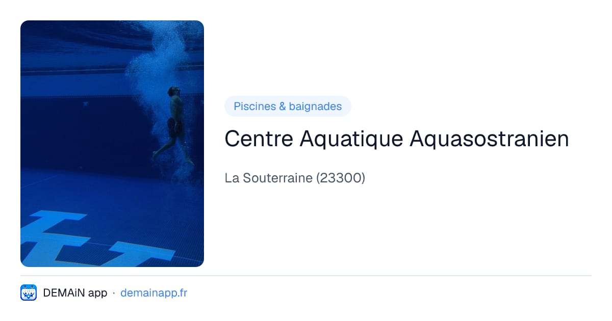 Centre Aquatique Aquasostranien — La Souterraine