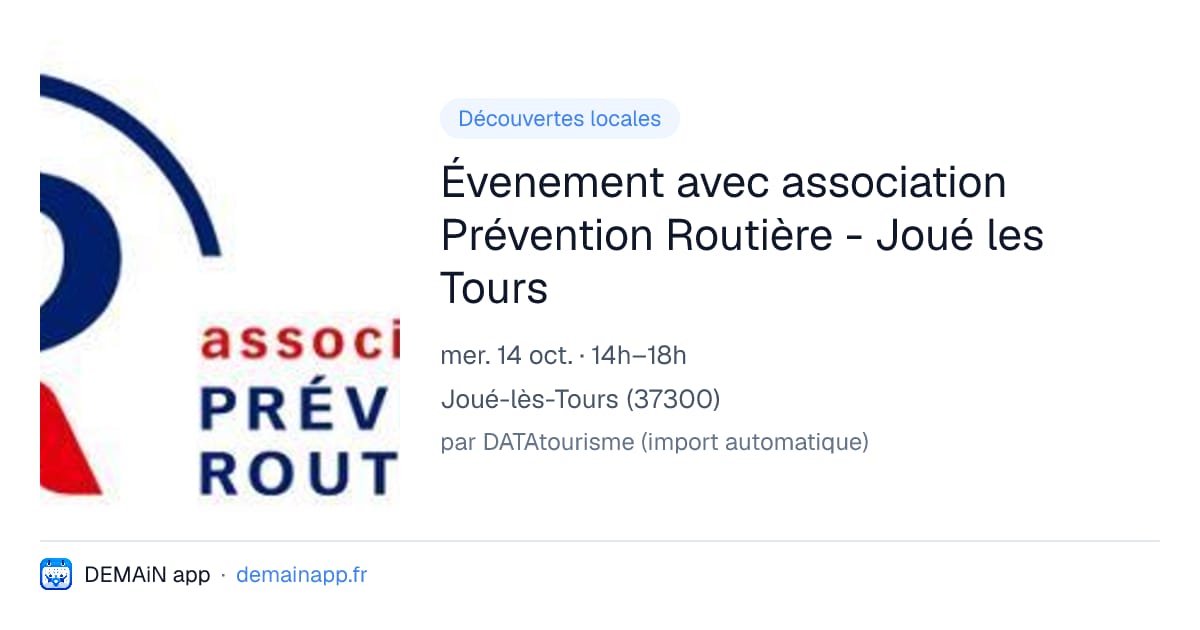 Évenement avec association Prévention Routière - Joué les Tours — Joué-lès-Tours