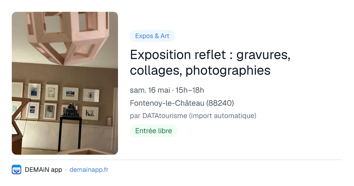 Exposition reflet : gravures, collages, photographies — Fontenoy-le-Château