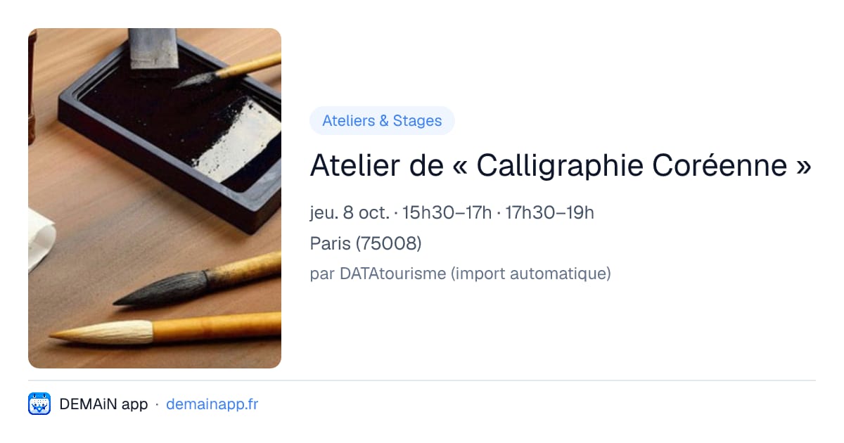 Atelier de « Calligraphie Coréenne » — Paris