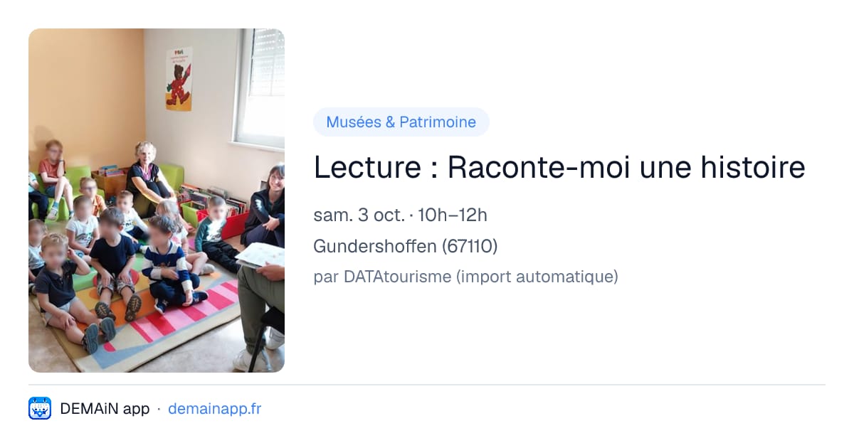 Lecture : Raconte-moi une histoire — Gundershoffen