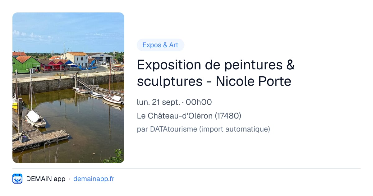 Exposition de peintures & sculptures - Nicole Porte — Le Château-d'Oléron