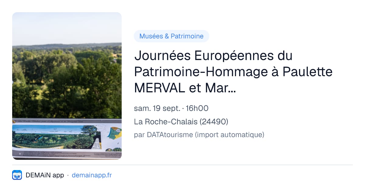 Journées Européennes du Patrimoine-Hommage à Paulette MERVAL et Marcel MERKES — La Roche-Chalais