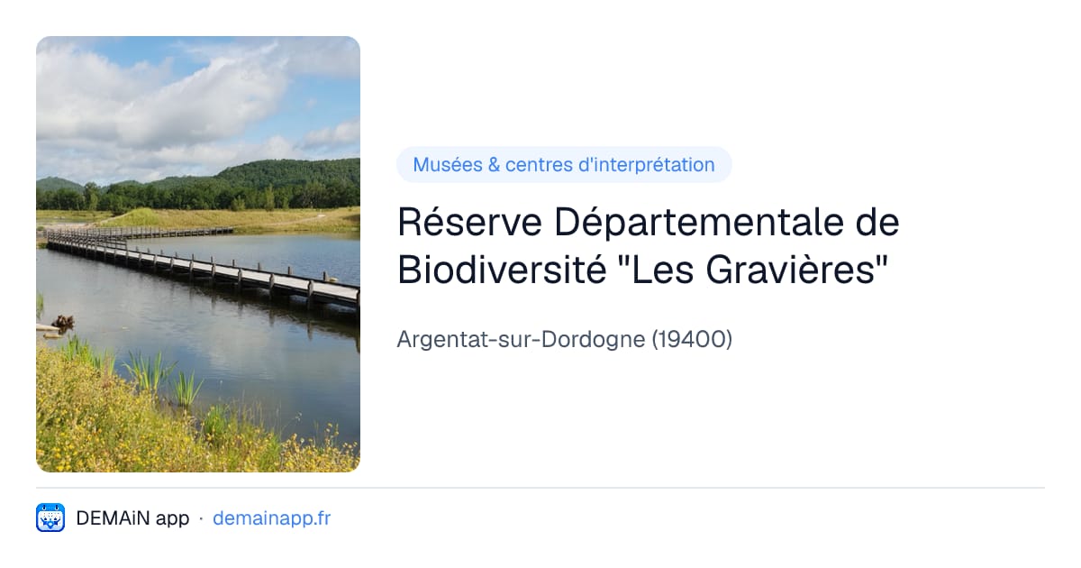 Réserve Départementale de Biodiversité "Les Gravières" — Argentat-sur-Dordogne
