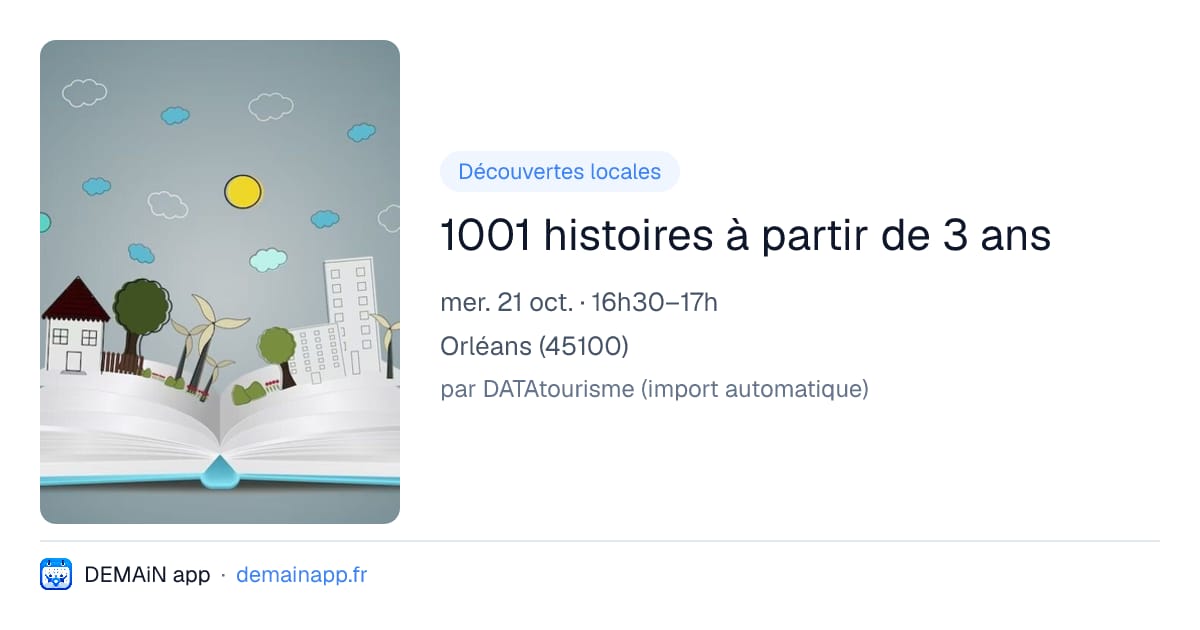 1001 histoires à partir de 3 ans — Orléans