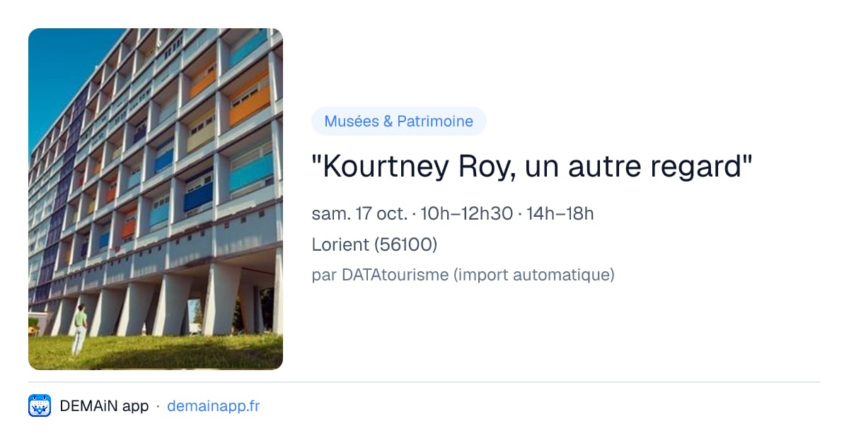 "Kourtney Roy, un autre regard" — Lorient