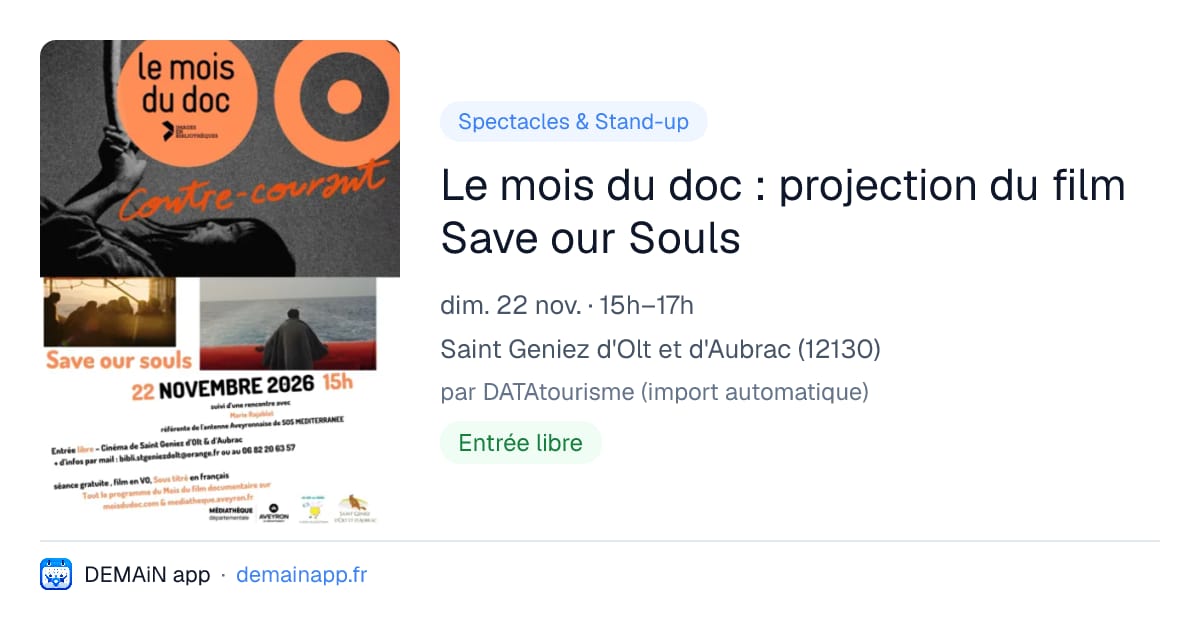 Le mois du doc : projection du film Save our Souls — Saint Geniez d'Olt et d'Aubrac