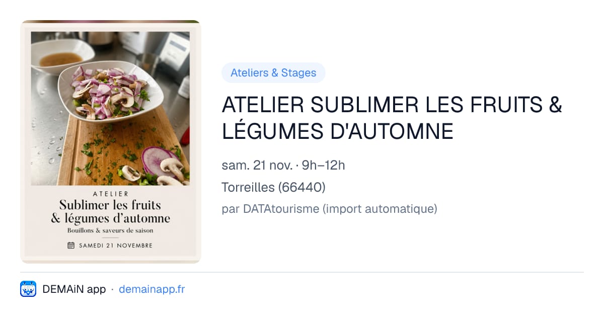 ATELIER SUBLIMER LES FRUITS & LÉGUMES D'AUTOMNE — Torreilles