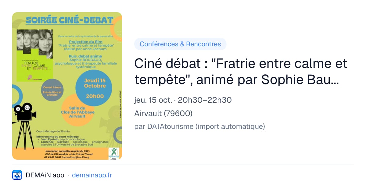 Ciné débat : "Fratrie entre calme et tempête", animé par Sophie Baudaud, psychologue — Airvault