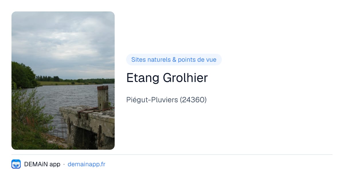 Etang Grolhier — Piégut-Pluviers