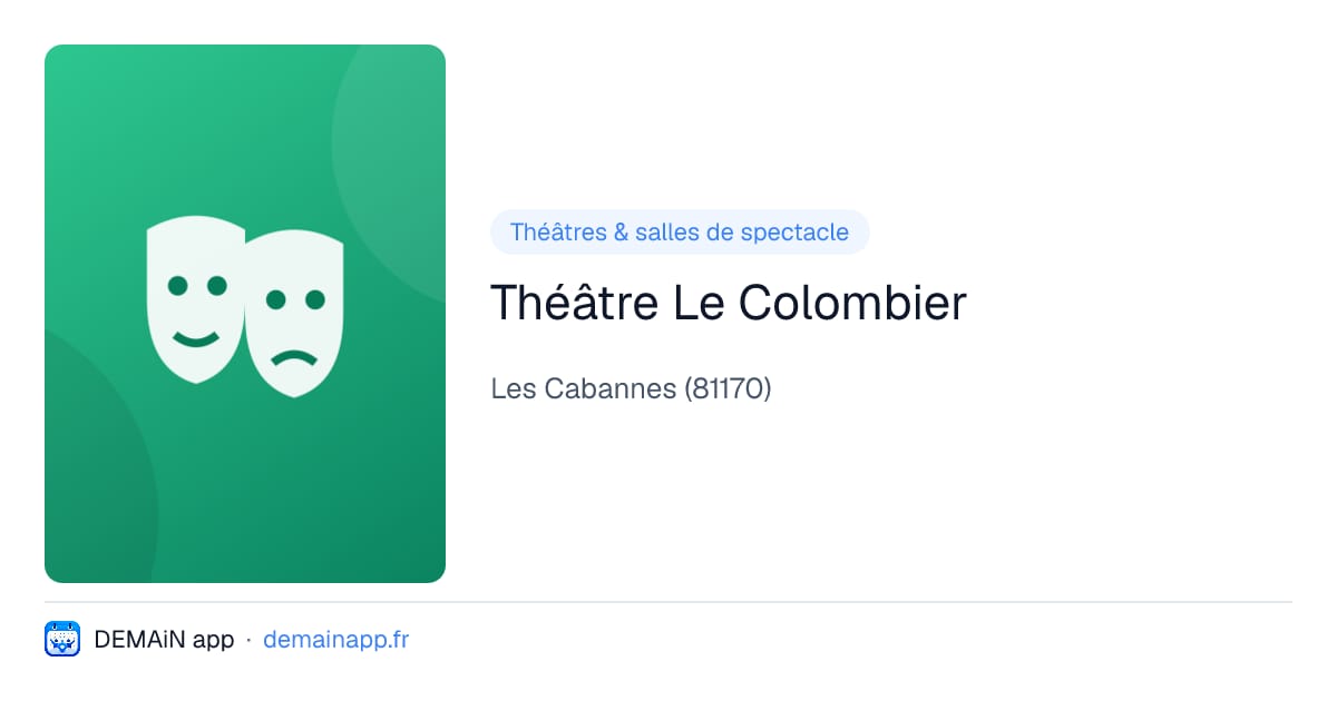 Théâtre Le Colombier — Les Cabannes
