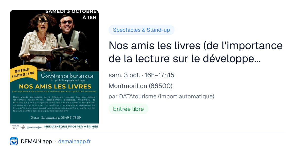 Nos amis les livres (de l’importance de la lecture sur le développement cognitif de l’Humanité) — Montmorillon