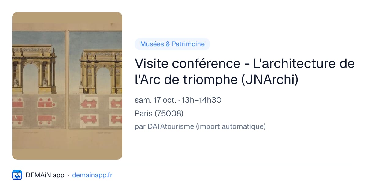 Visite conférence - L'architecture de l'Arc de triomphe (JNArchi) — Paris