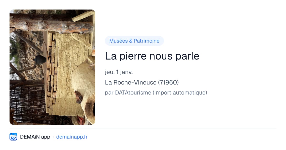 La pierre nous parle — La Roche-Vineuse