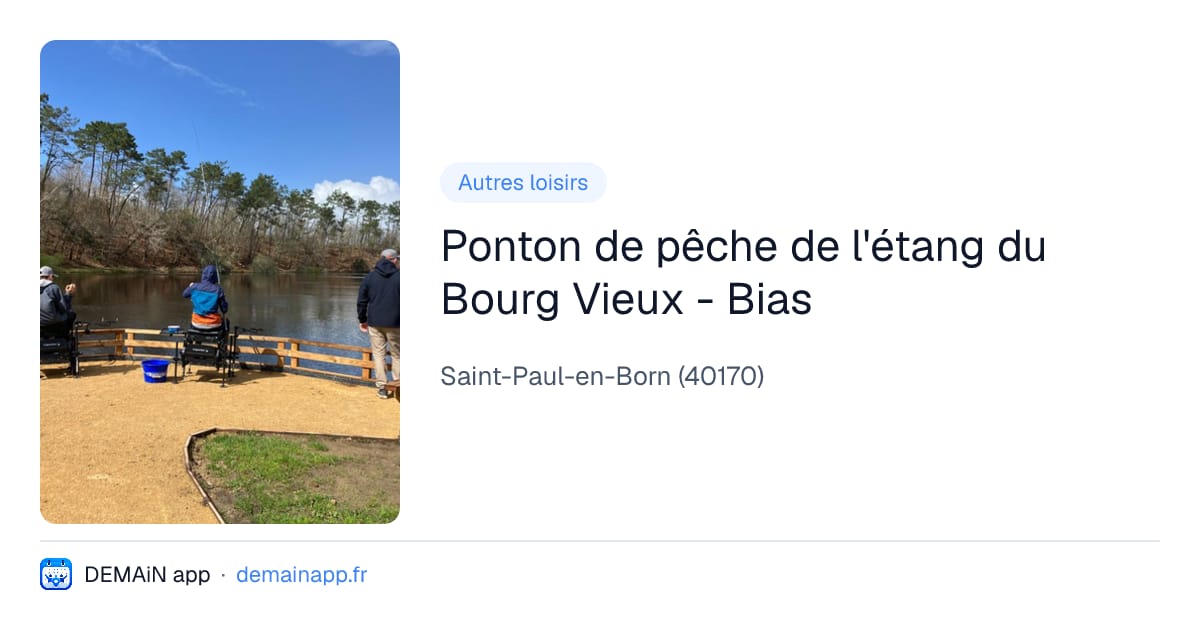 Ponton de pêche de l'étang du Bourg Vieux - Bias — Saint-Paul-en-Born