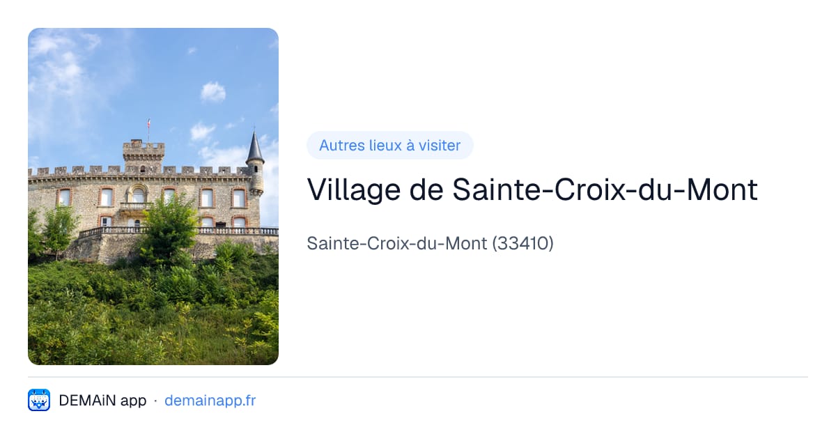 Village de Sainte-Croix-du-Mont — Sainte-Croix-du-Mont