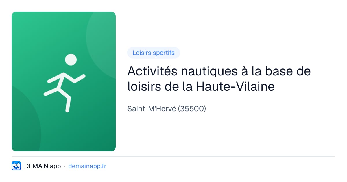 Activités nautiques à la base de loisirs de la Haute-Vilaine — Saint-M'Hervé