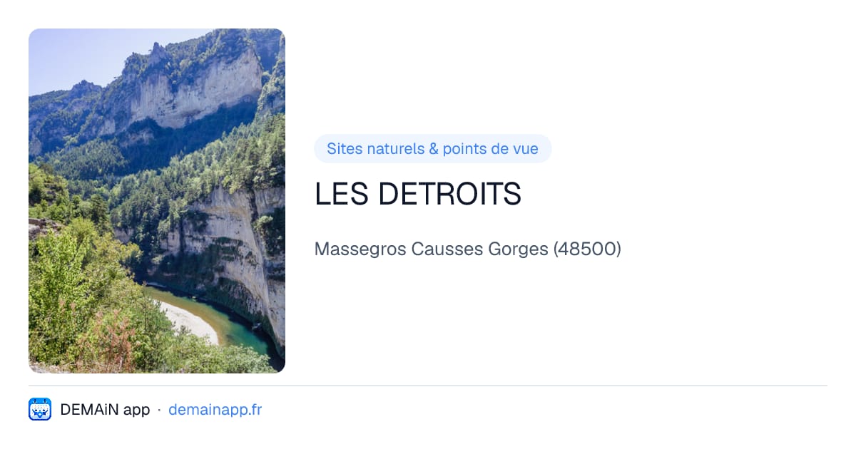 LES DETROITS — Massegros Causses Gorges