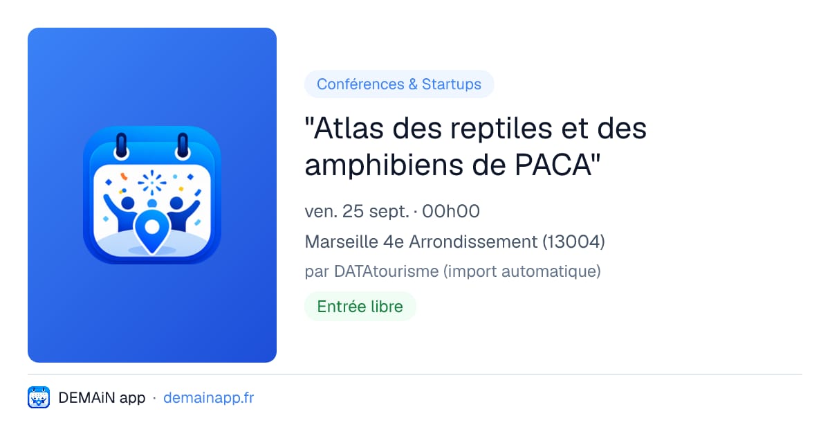 "Atlas des reptiles et des amphibiens de PACA" — Marseille 4e Arrondissement