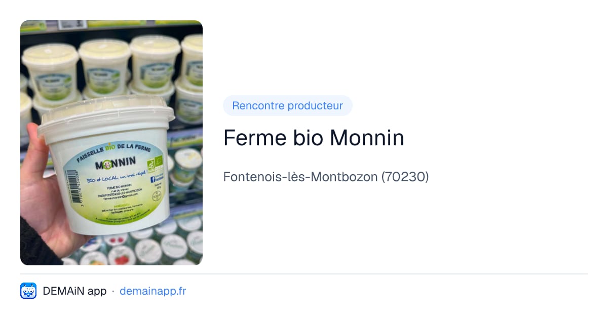 Ferme bio Monnin — Fontenois-lès-Montbozon