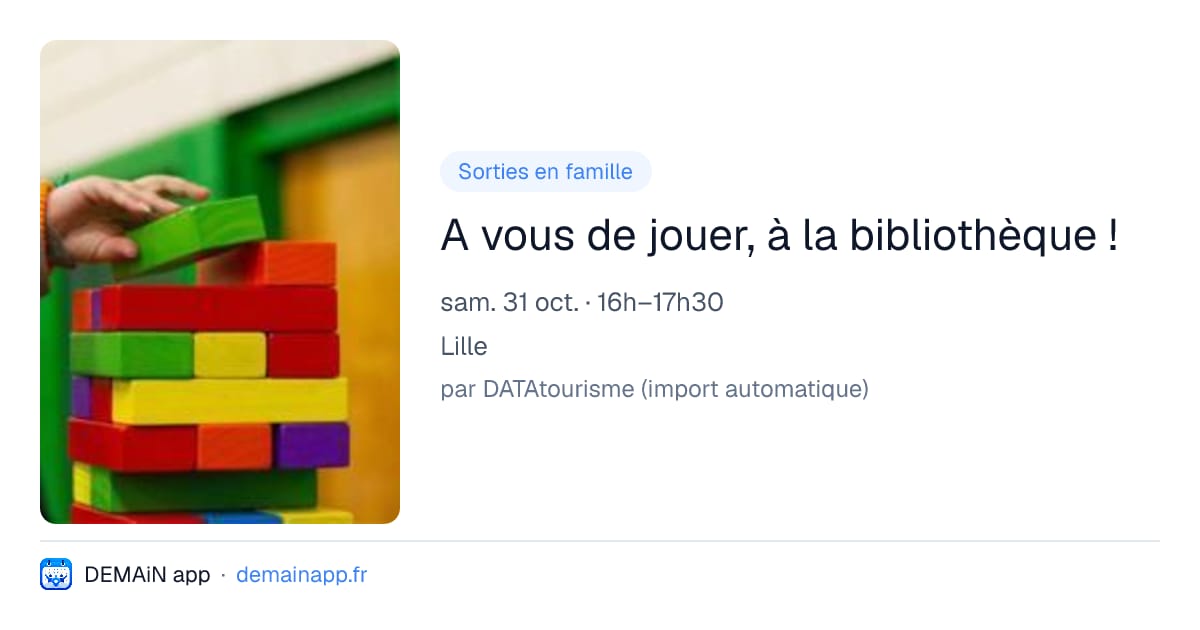 A vous de jouer, à la bibliothèque ! — Lille
