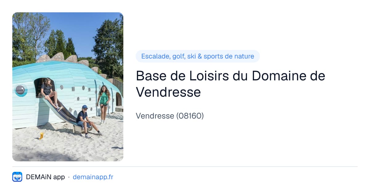 Base de Loisirs du Domaine de Vendresse — Vendresse