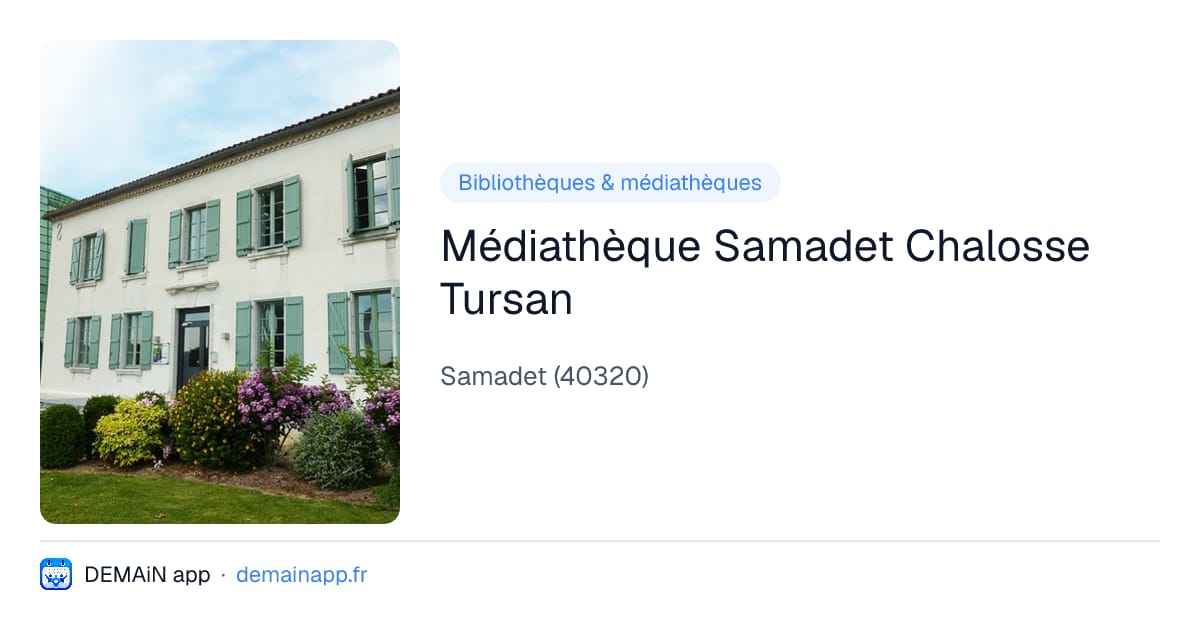Médiathèque Samadet Chalosse Tursan — Samadet