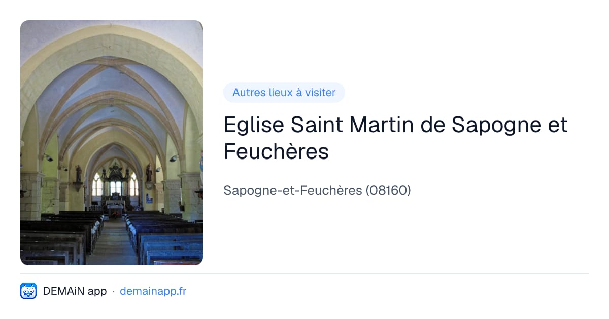 Eglise Saint Martin de Sapogne et Feuchères — Sapogne-et-Feuchères