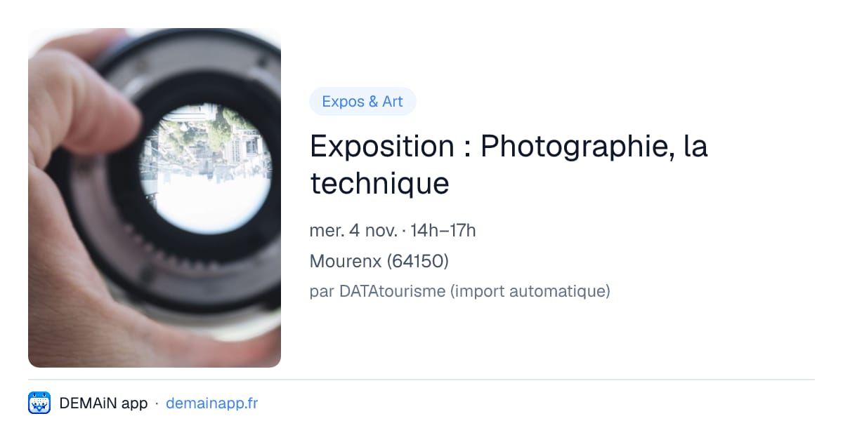 Exposition : Photographie, la technique — Mourenx