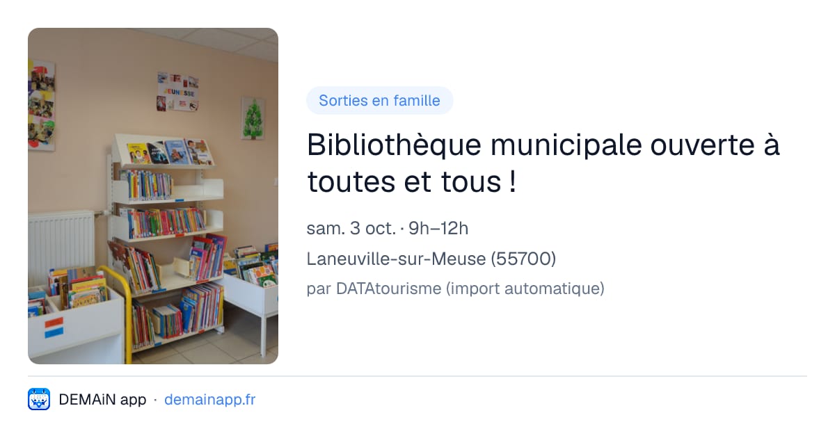 Bibliothèque municipale ouverte à toutes et tous ! — Laneuville-sur-Meuse