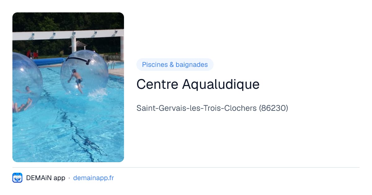 Centre Aqualudique — Saint-Gervais-les-Trois-Clochers