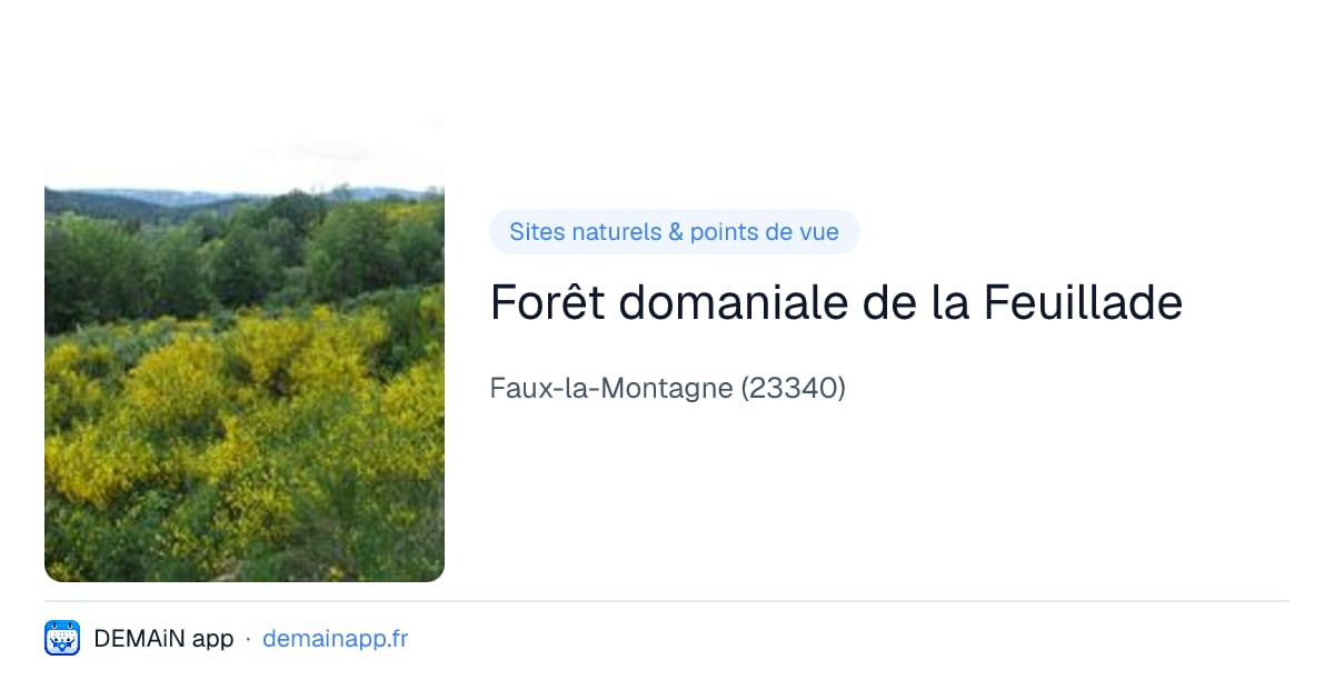 Forêt domaniale de la Feuillade — Faux-la-Montagne