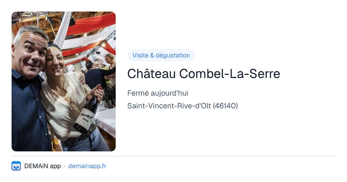 Château Combel-La-Serre — Saint-Vincent-Rive-d'Olt
